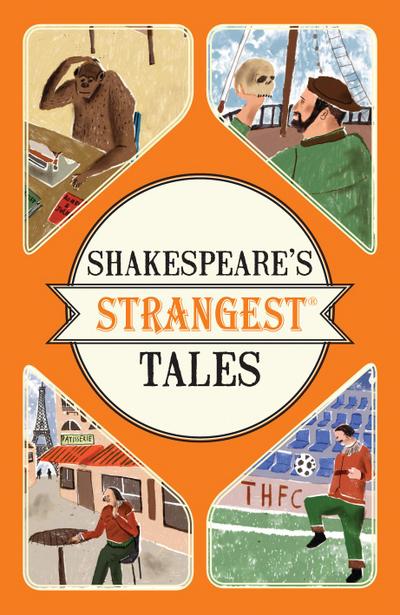 Shakespeare’s Strangest Tales