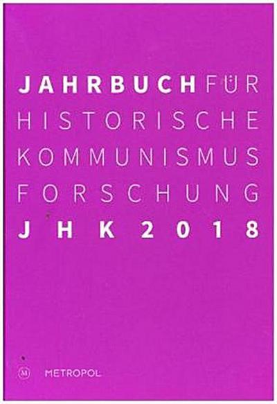 Jahrbuch für Historische Kommunismusforschung 2018