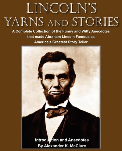 Lincoln’s Yarns and Stories