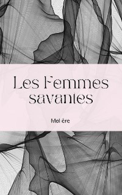 Les Femmes savantes