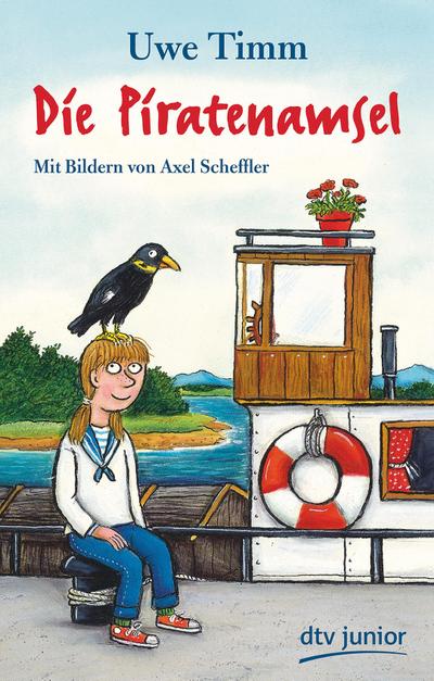 Die Piratenamsel: Der von Axel Scheffler illustrierte Kinderbuchklassiker ab 8