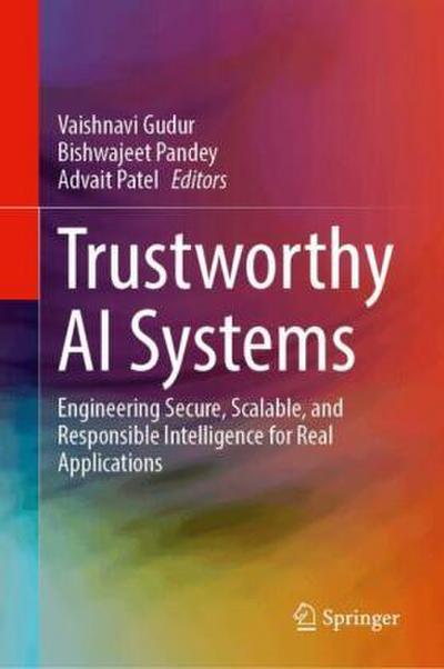 Trustworthy AI Systems