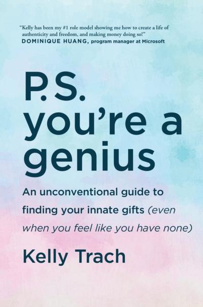 P.S. You’re a Genius