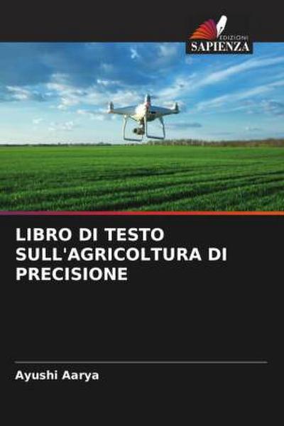 LIBRO DI TESTO SULL’AGRICOLTURA DI PRECISIONE