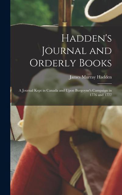Hadden’s Journal and Orderly Books