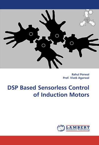 DSP Based Sensorless Control of Induction Motors