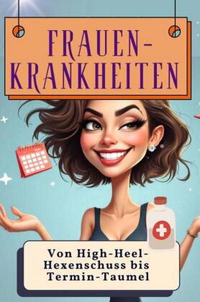 Frauen-Krankheiten