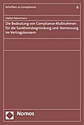 Die Bedeutung von Compliance-Maßnahmen für die Sanktionsbegründung und -bemessung im Vertragskonzern - Stefan Petermann