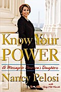 Know Your Power - Nancy Pelosi