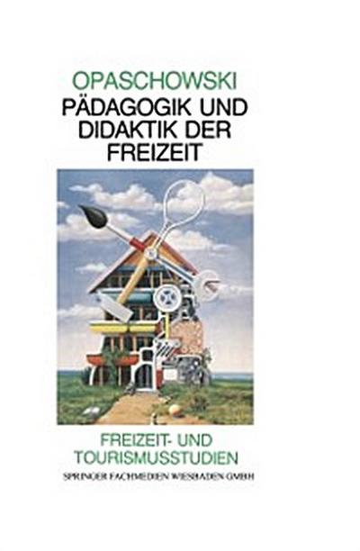 Pädagogik und Didaktik der Freizeit