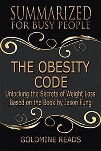 The Obesity Code - Summarized for Busy People