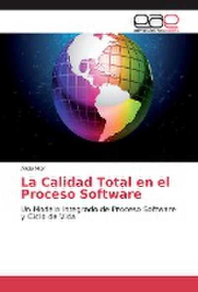 La Calidad Total en el Proceso Software