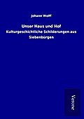 Unser Haus und Hof