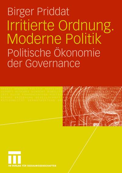 Irritierte Ordnung - Moderne Politik