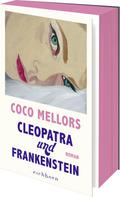 Cleopatra und Frankenstein