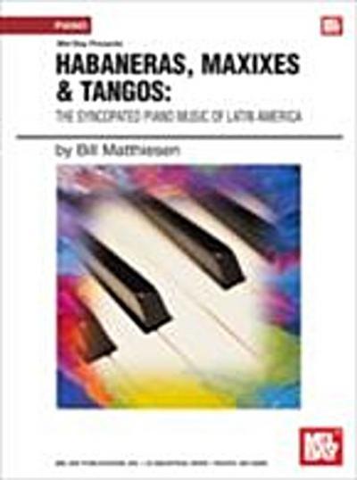 Habaneras, Maxixies & Tangos