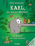 Karl, der kleine Ottifant. Ein Rüssel wie kein anderer