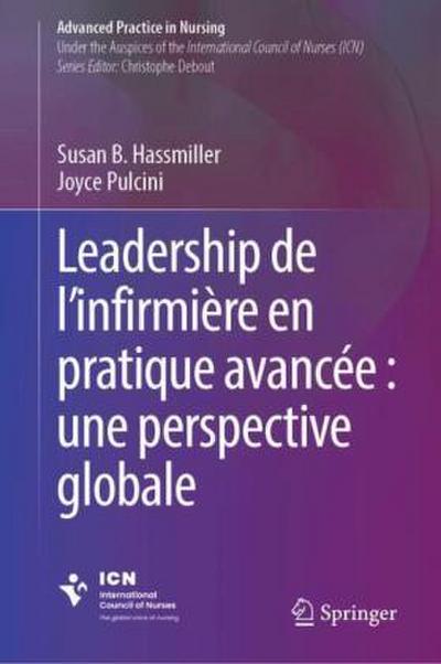 Leadership de l’infirmière en pratique avancée : une perspective globale
