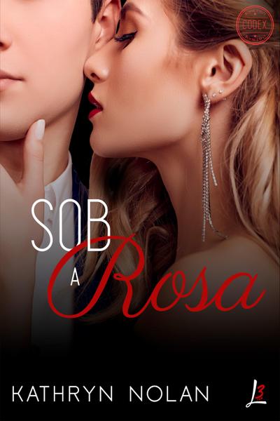 Sob a rosa
