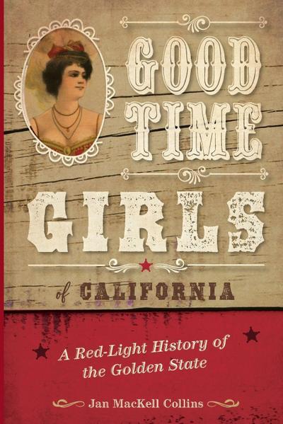 Good Time Girls of California