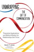 Unwrapping the Gift of Communication