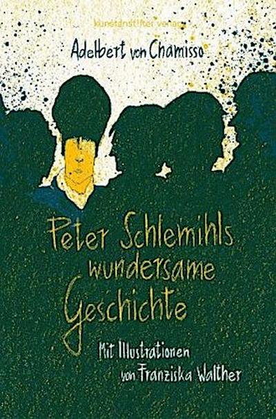 Peter Schlemihls wundersame Geschichte