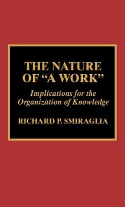 The Nature of ’A Work’