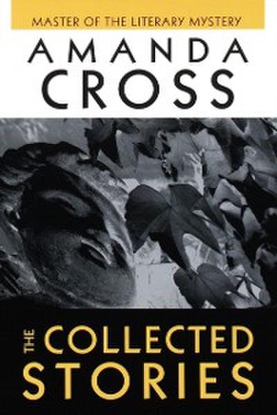 Collected Stories of Amanda Cross
