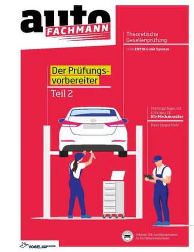 Prüfungsvorbereiter Theoretische Gesellenprüfung für Kfz-Mechatroniker Teil 2. Tl.2
