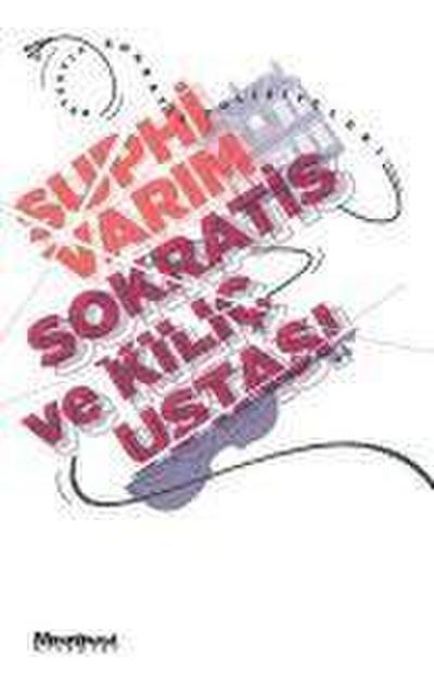 Sokratis ve Kilic Ustasi