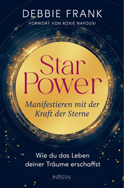 StarPower - Manifestieren mit der Kraft der Sterne