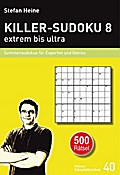 KILLER-SUDOKU 8 - extrem bis ultra