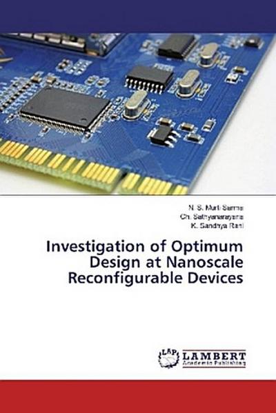 Investigation of Optimum Design at Nanoscale Reconfigurable Devices