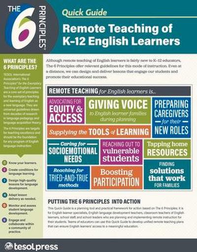 The 6 Principles Quick Guide: Remote Teaching of K-12 English Learners (Pack of 25)