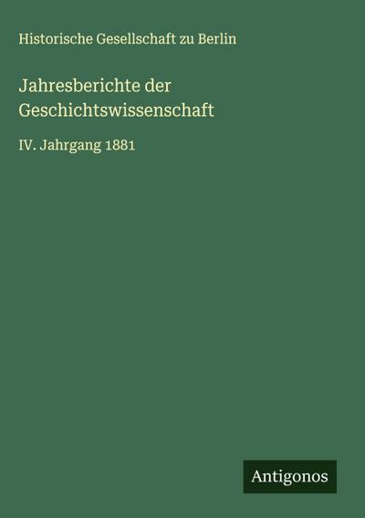 Jahresberichte der Geschichtswissenschaft