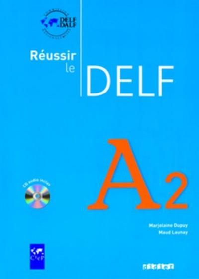 Réussir le DELF, Neubearbeitung A2, Livret m. Audio-CD