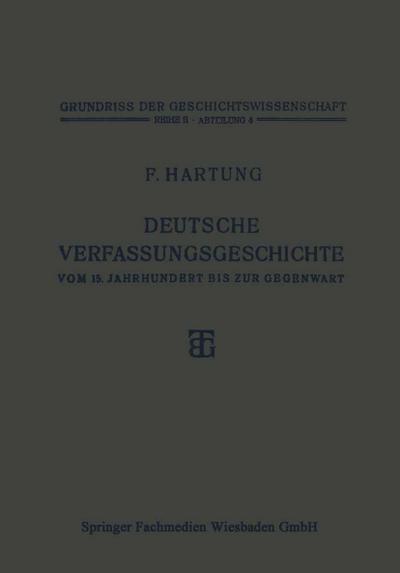 Deutsche Verfassungsgeschichte vom 15. Jahrhundert bis zur Gegenwart