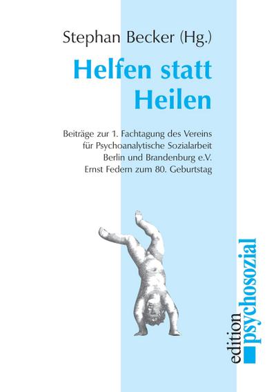 Helfen statt Heilen