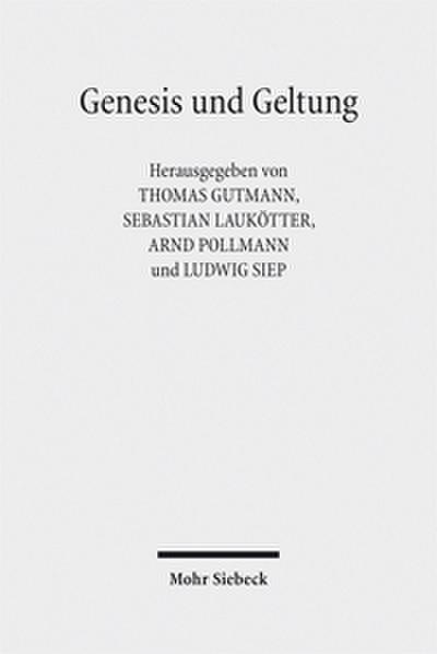 Genesis und Geltung