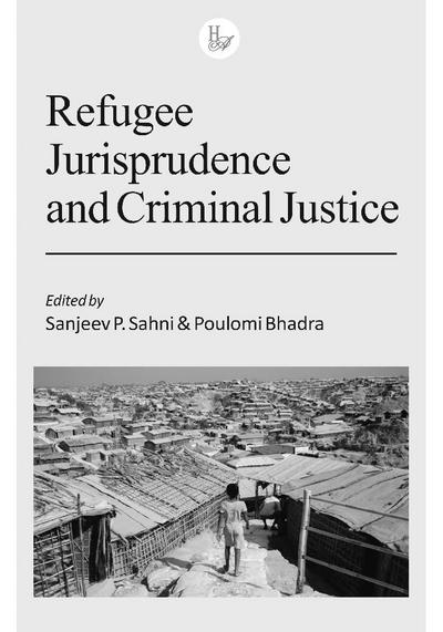 Refugee Jurisprudence and Criminal Justice