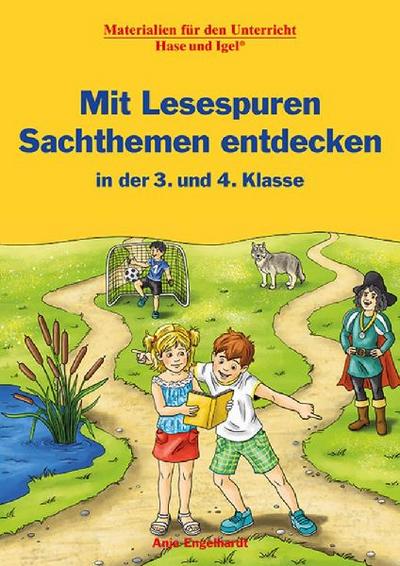 Mit Lesespuren Sachthemen entdecken / in der 3. und 4. Klasse