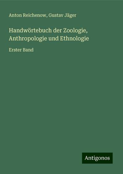 Reichenow, A: Handwörtebuch der Zoologie, Anthropologie und