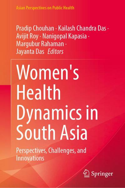 Women’s Health Dynamics in South Asia