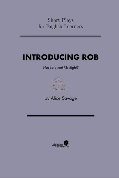 Introducing Rob (Short Plays for English Learners, #2)