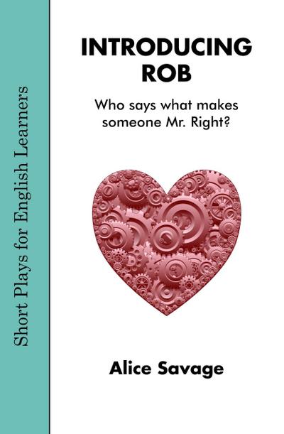 Introducing Rob (Short Plays for English Learners, #2)