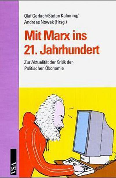 Mit Marx ins 21. Jahrhundert