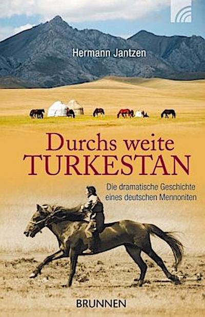 Durchs weite Turkestan