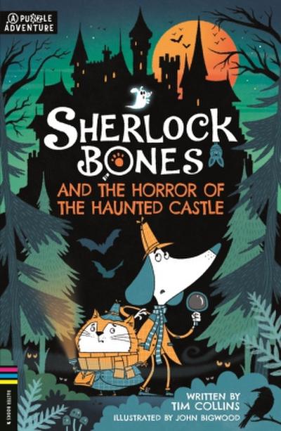 Sherlock Bones 04 and the Horror of the Haunted Castle