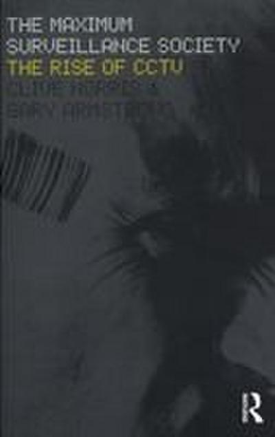 The Maximum Surveillance Society