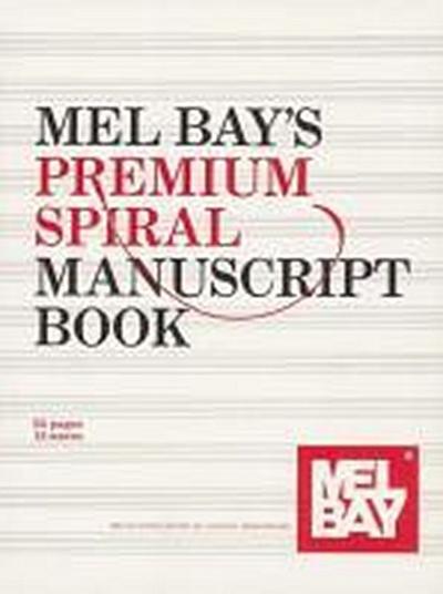 Mel Bay’s Premium Spiral Manuscript Book